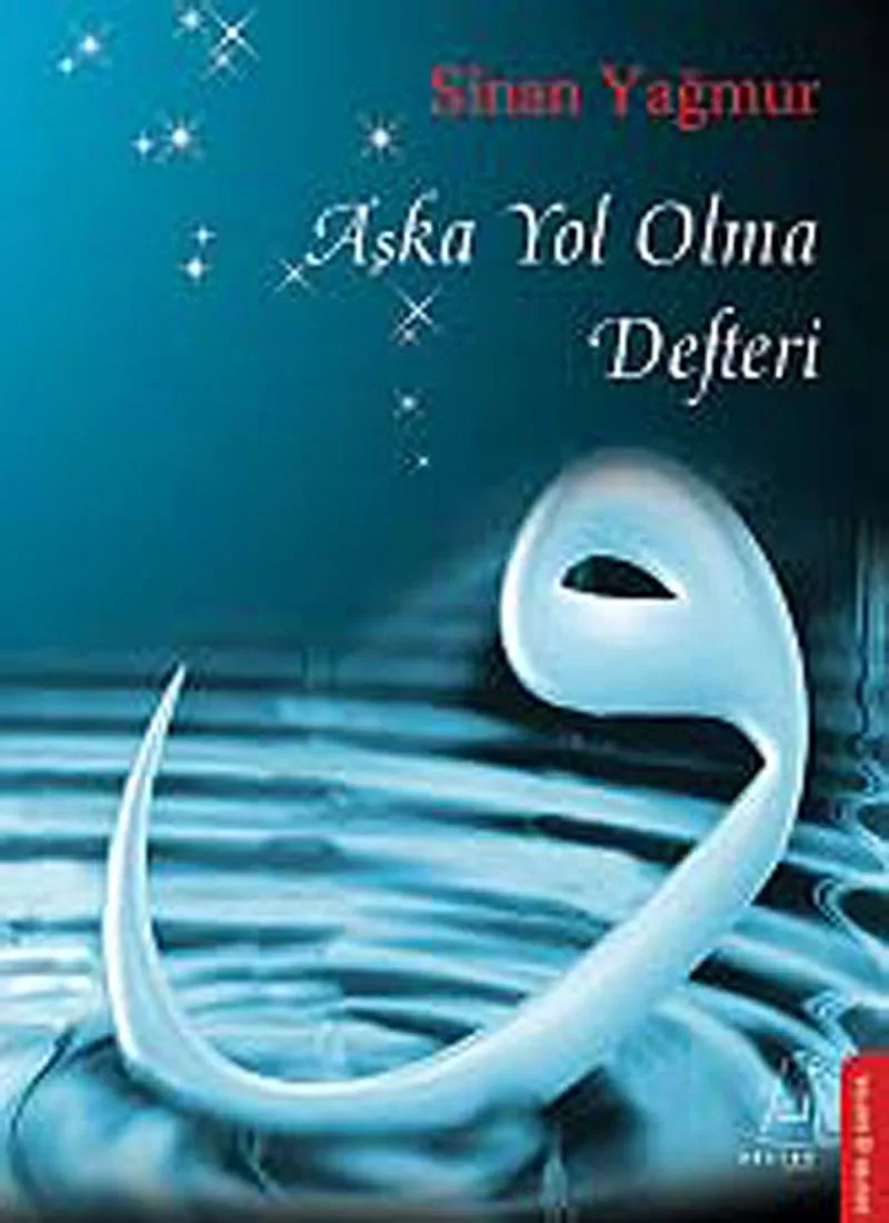 Aşka Yol Olma Defteri