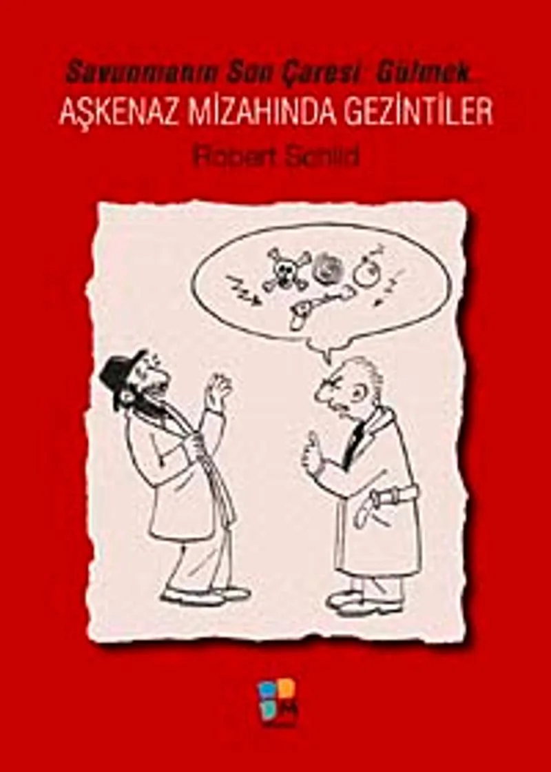 Aşkenaz Mizahında Gezintiler Savunmanın Son Çaresi: Gülmek...