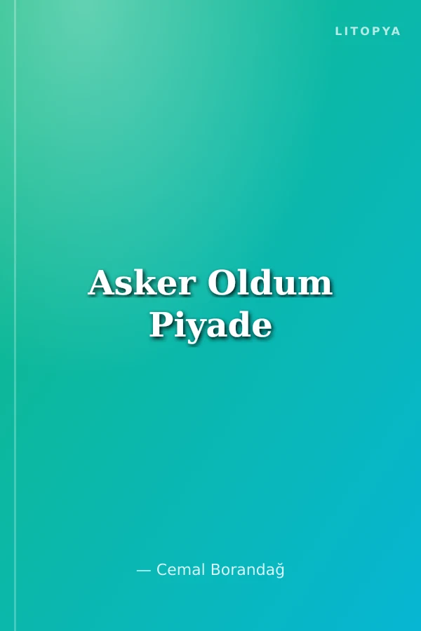 Asker Oldum Piyade