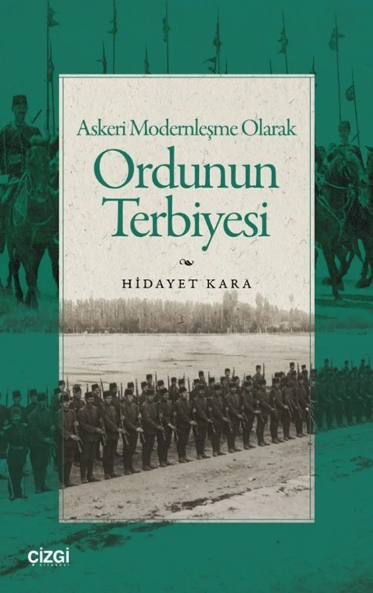 Askeri Modernleşme Olarak Ordunun Terbiyesi