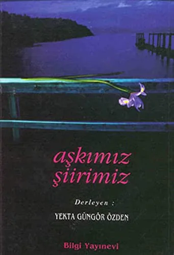 Aşkımız Şiirimiz