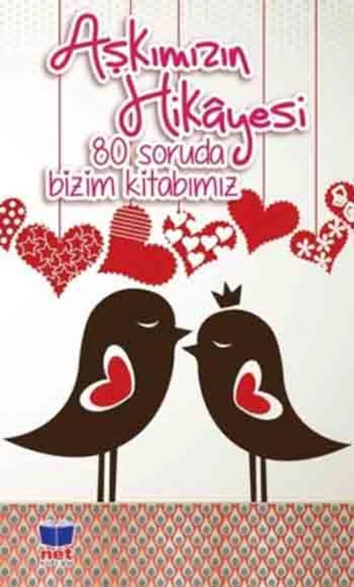 Aşkımızın Hikayesi 80 Soruda Bizim Kitabımız