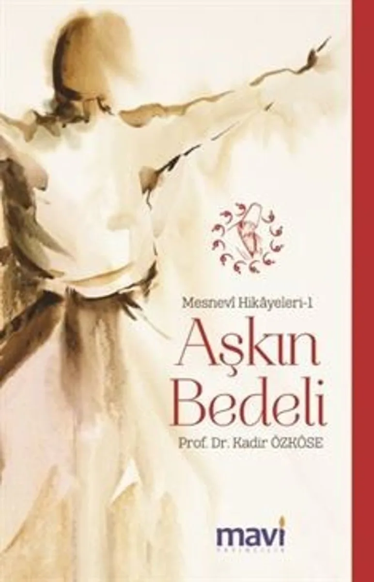 Aşkın Bedeli / Mesnevi Hikayeleri 1
