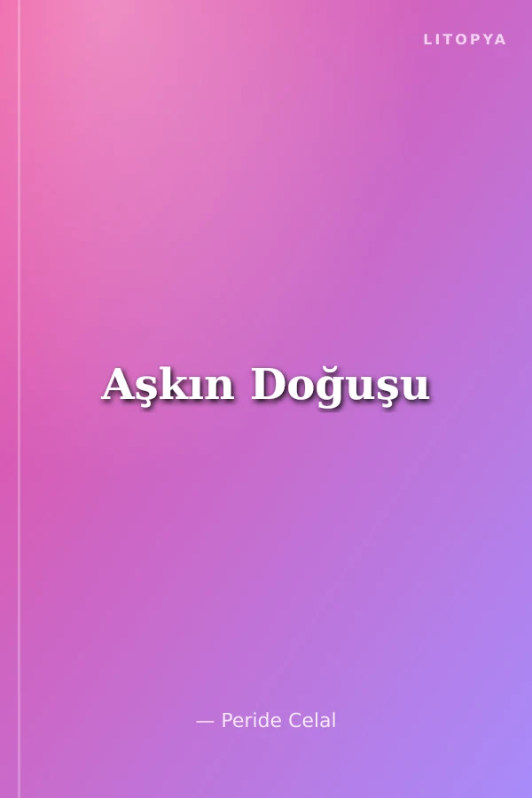 Aşkın Doğuşu