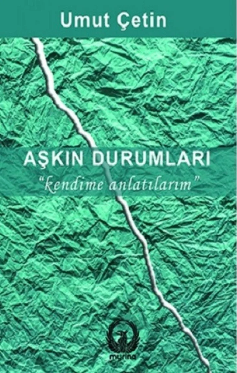 Aşkın Durumları Kendime Anlatırım