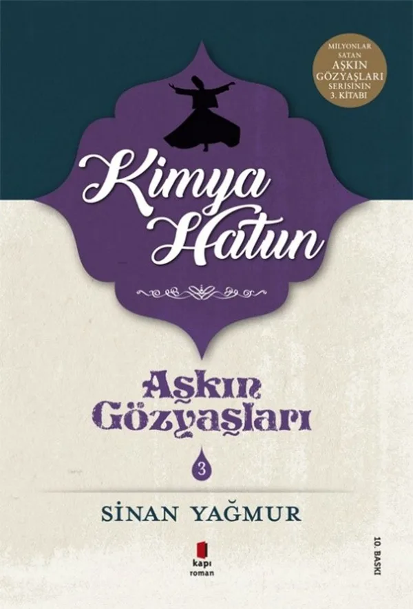Aşkın Gözyaşları 3 / Kimya Hatun