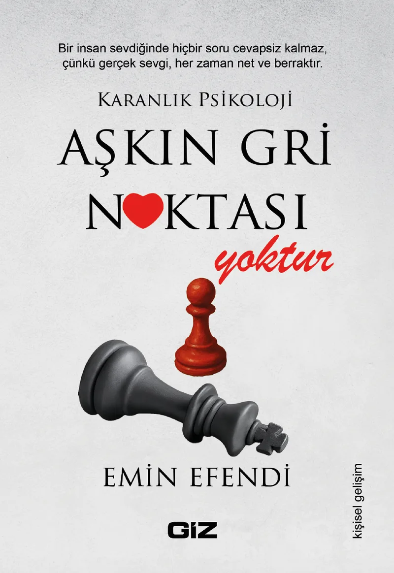 Aşkın Gri Noktası Yoktur