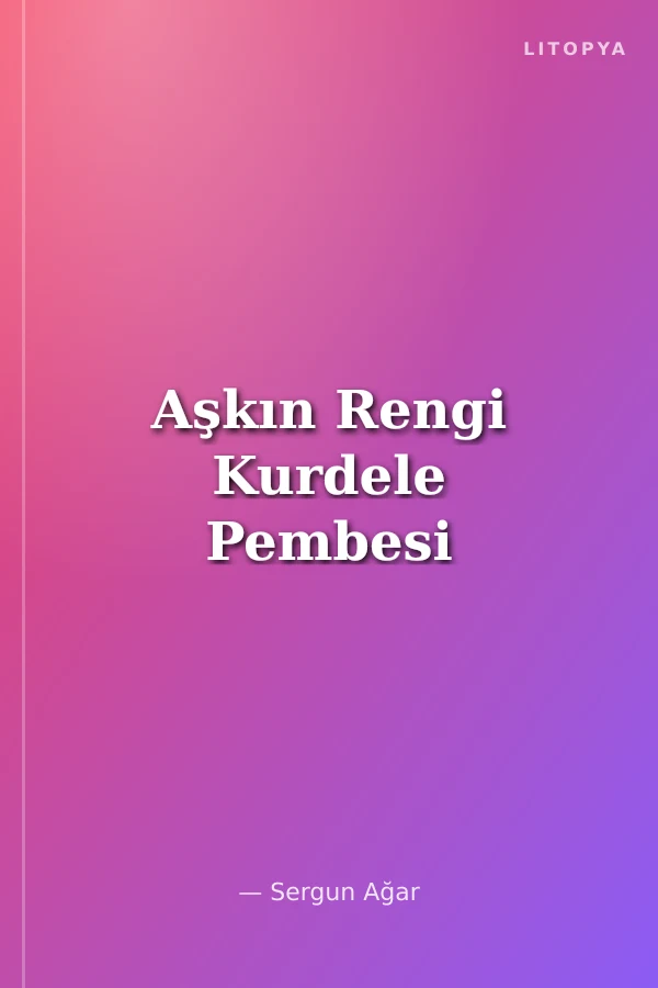 Aşkın Rengi Kurdele Pembesi