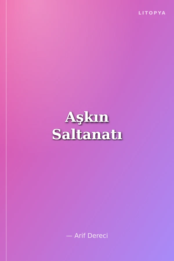Aşkın Saltanatı