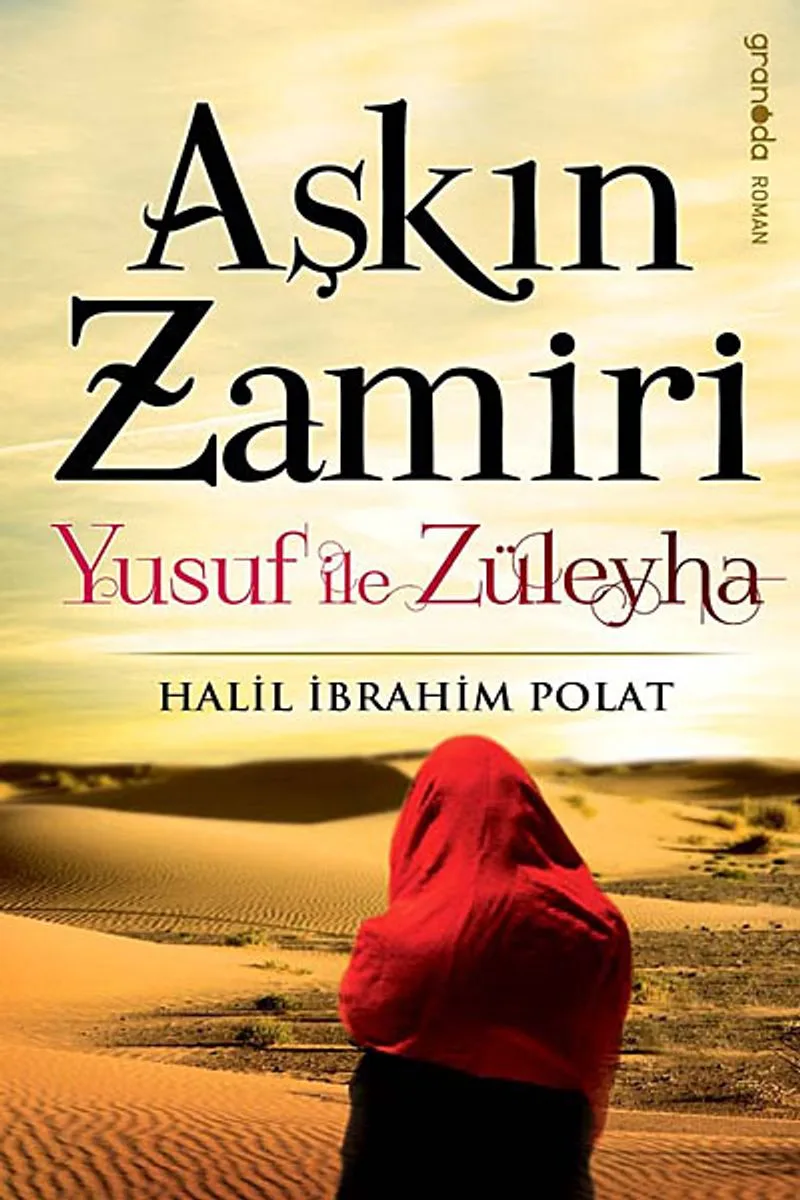 Aşkın Zamiri Yusuf ile Züleyha