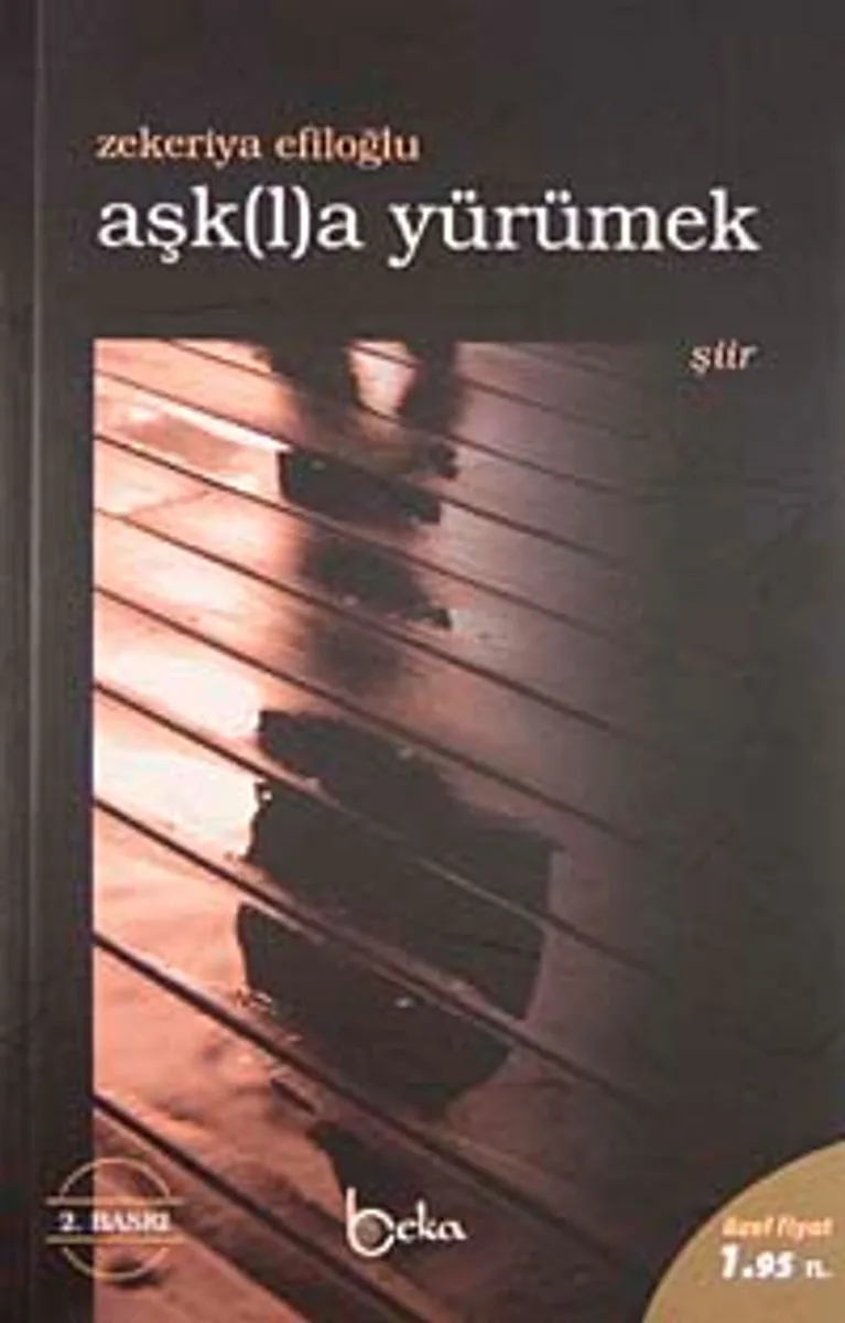 Aşkla Yürümek