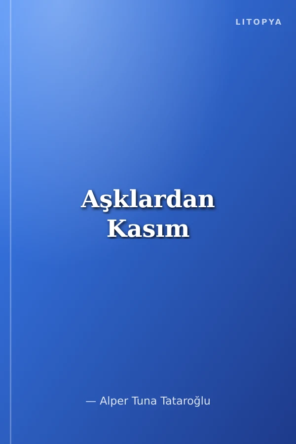 Aşklardan Kasım