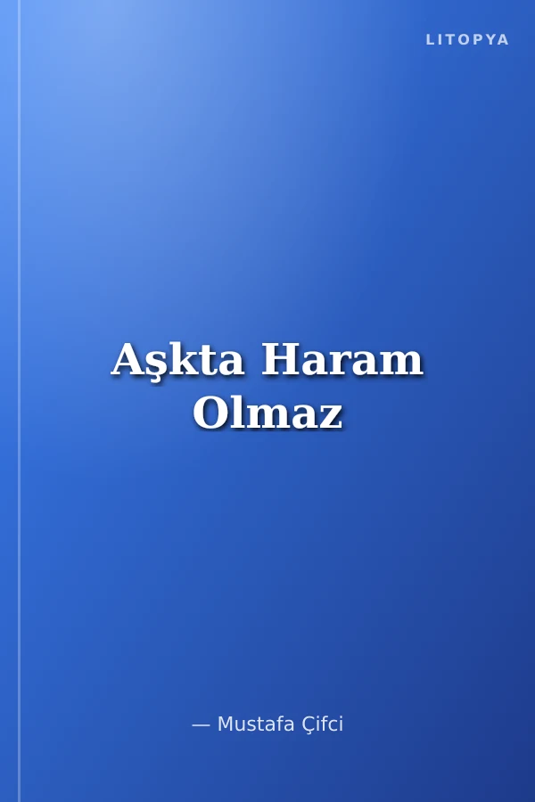 Aşkta Haram Olmaz