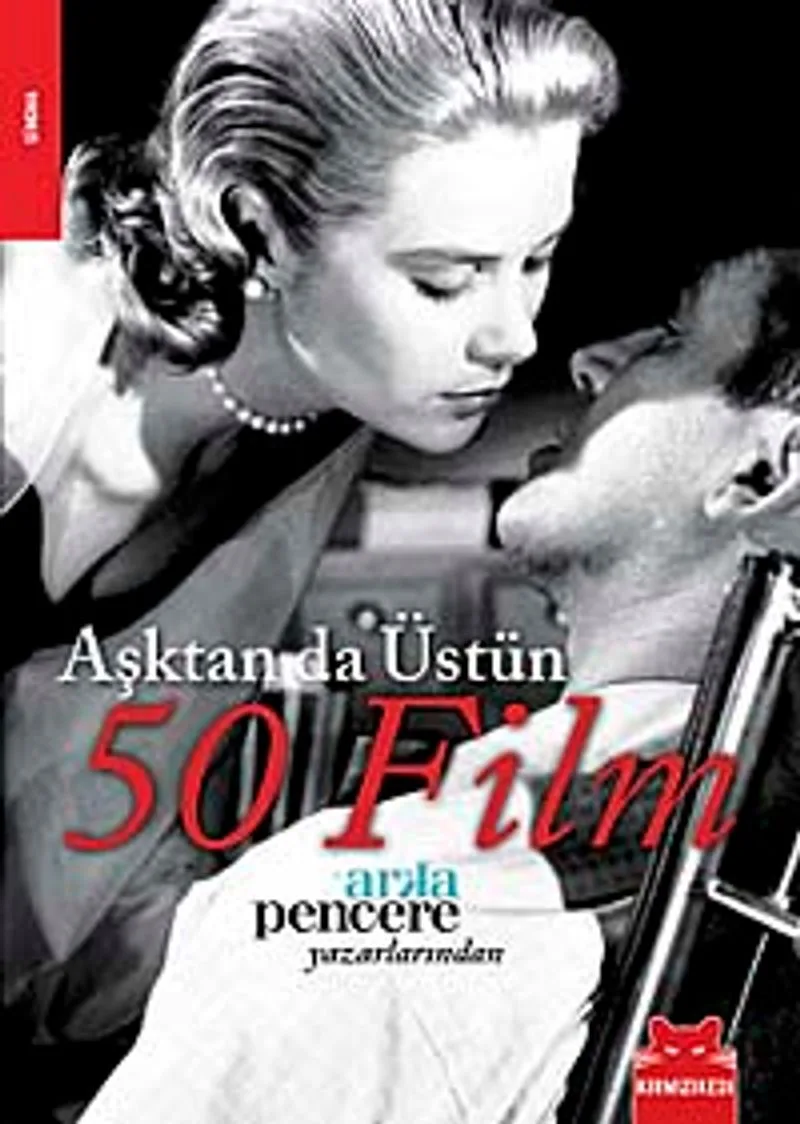 Aşktan da Üstün 50 Film