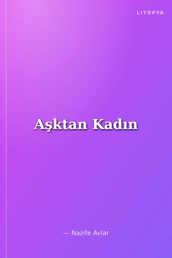 Aşktan Kadın