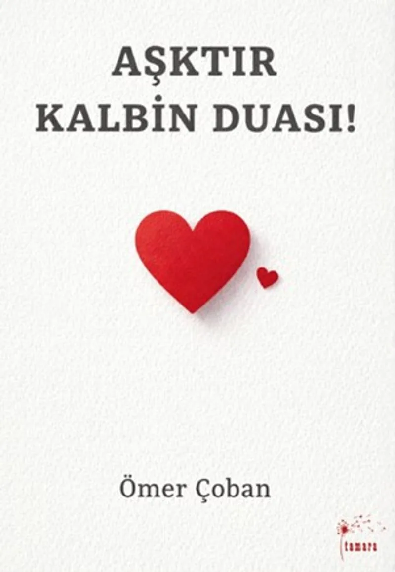 Aşktır Kalbin Duası