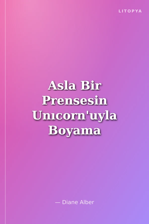 Asla Bir Prensesin Unıcorn'uyla Boyama Yapmasına İzin Verme
