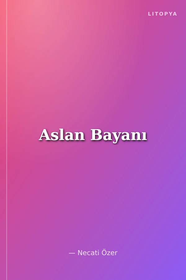 Aslan Bayanı