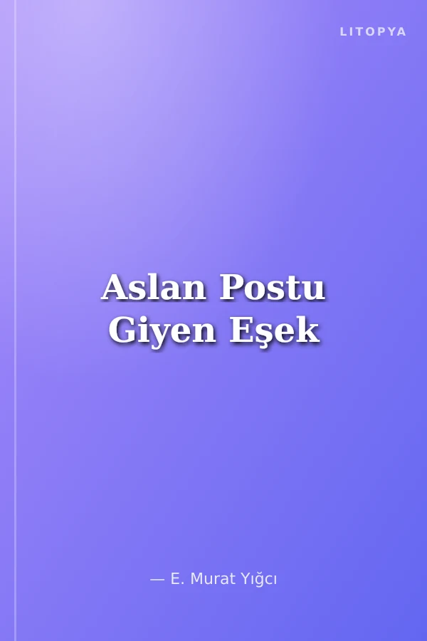 Aslan Postu Giyen Eşek