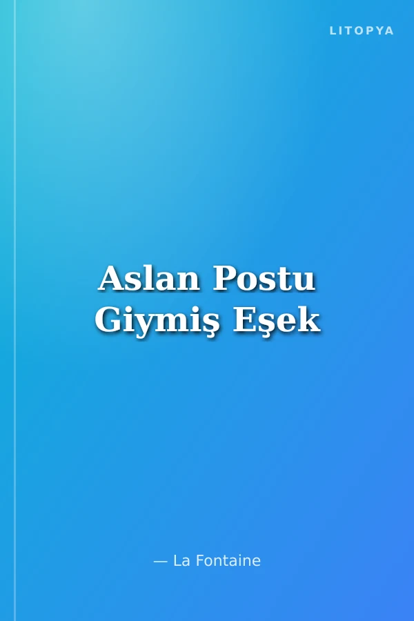 Aslan Postu Giymiş Eşek