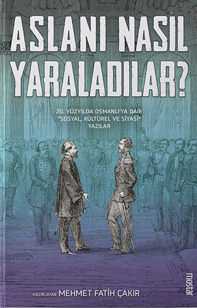 Aslanı Nasıl Yaraladılar?