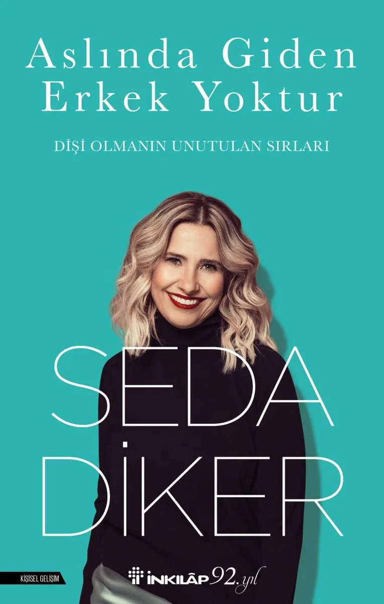 Aslında Giden Erkek Yoktur