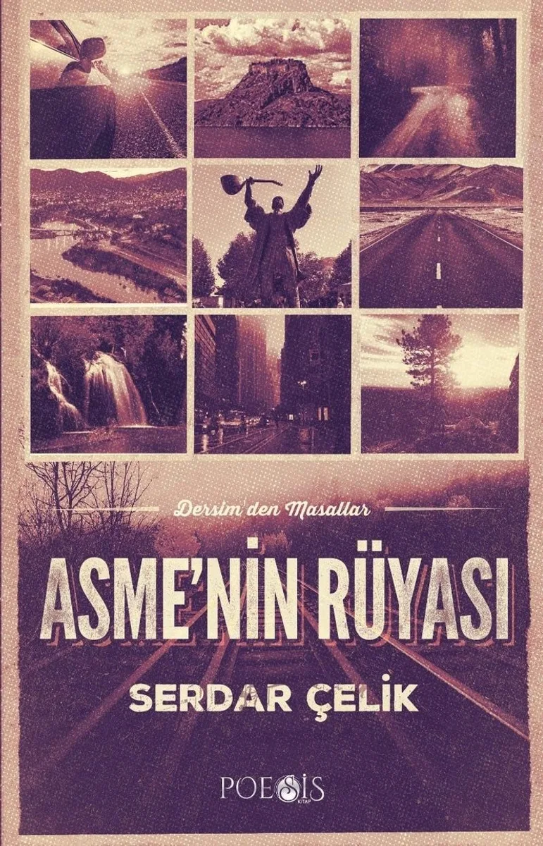 Asme'nin Rüyası Dersim'den Masallar