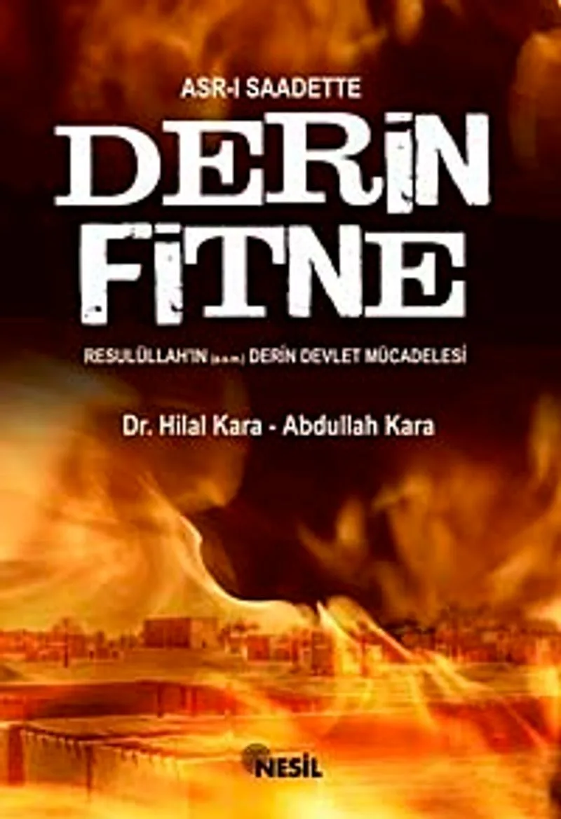 Asr-ı Saadette Derin Fitne Resulüllah'ın (s.a.v) Derin Devlet Mücadelesi