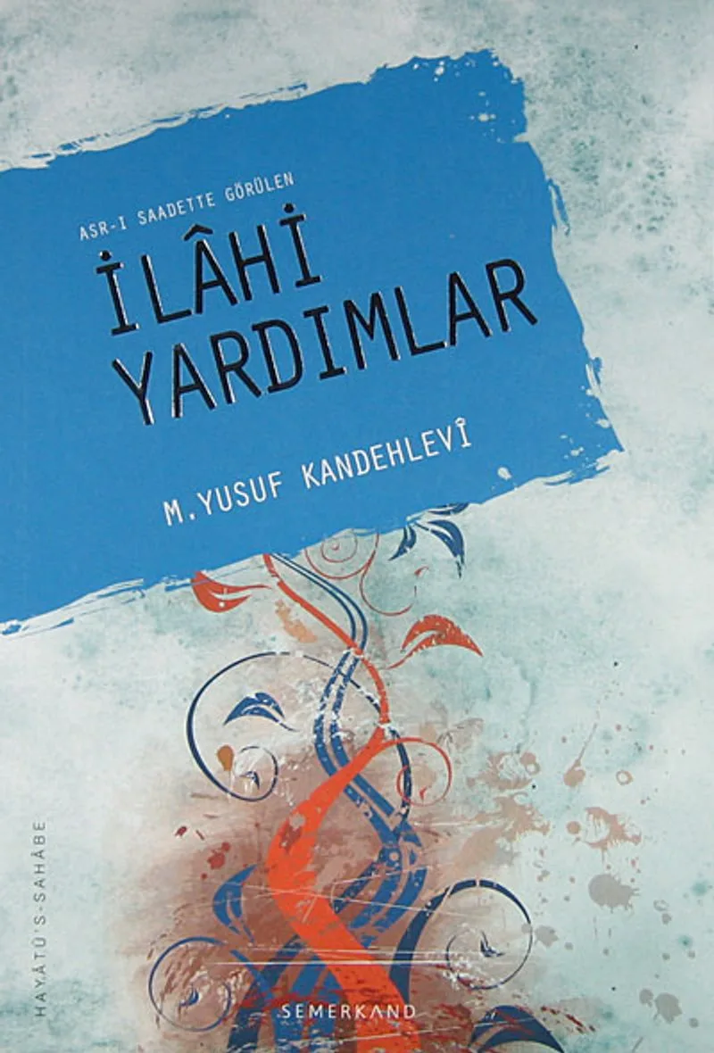 Asr-ı Saadette Görülen İlahi Yardımlar