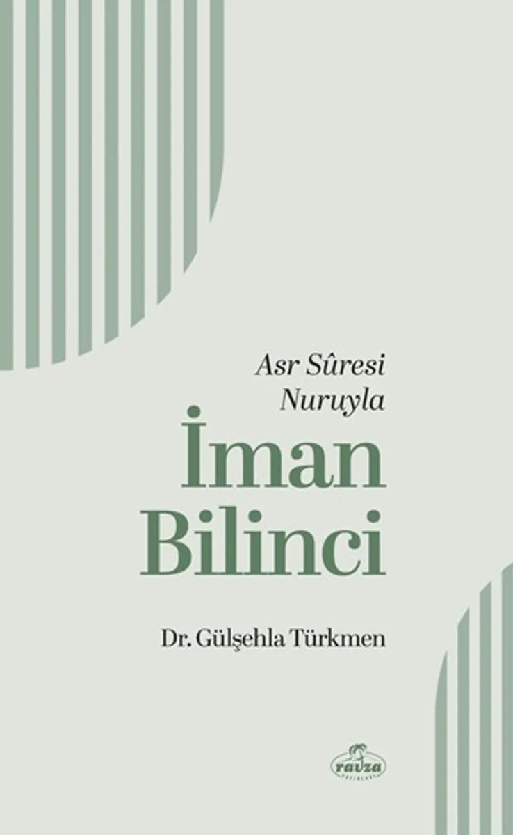 Asr Suresi Nuruyla İman Bilinci