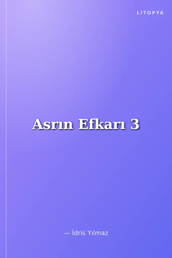 Asrın Efkarı 3