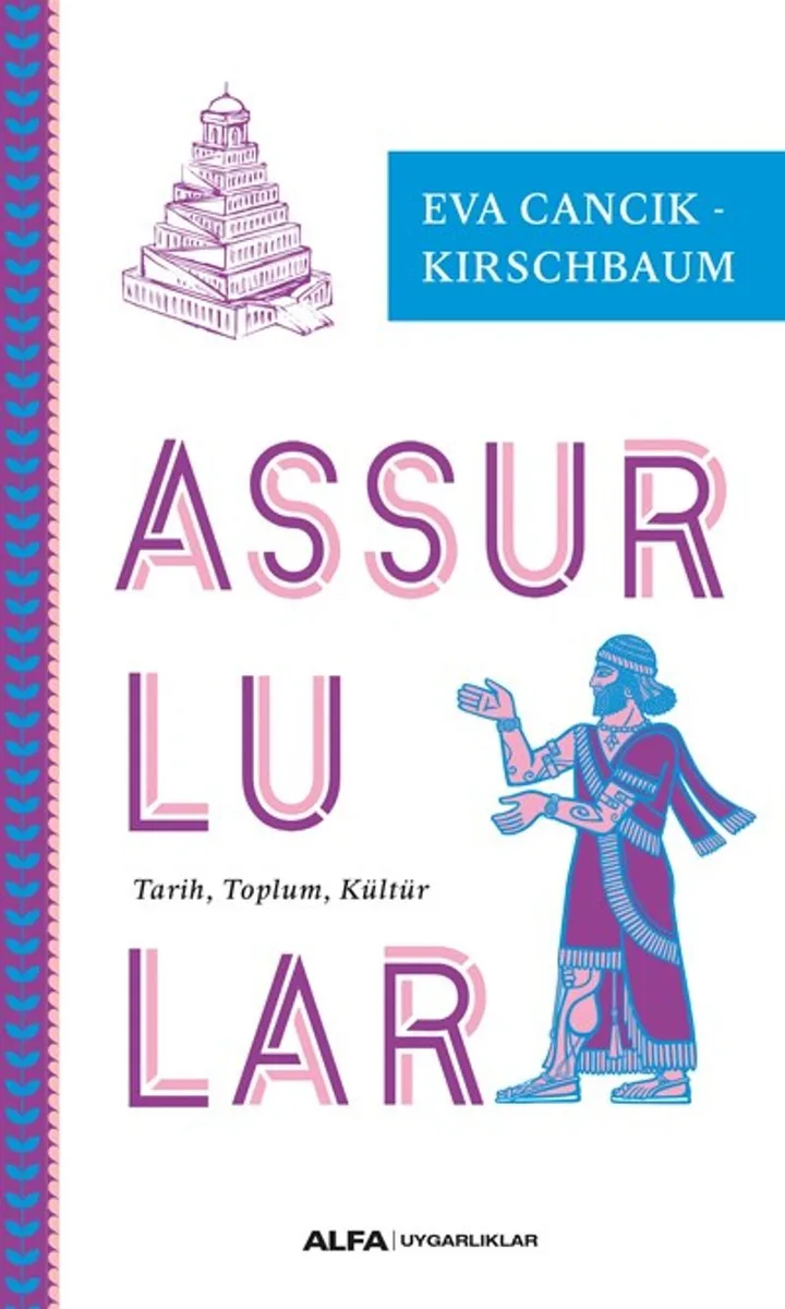 Assurlular Tarih, Toplum, Kültür