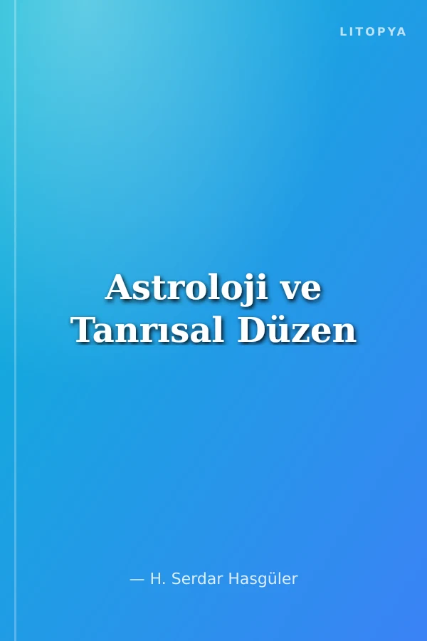 Astroloji ve Tanrısal Düzen