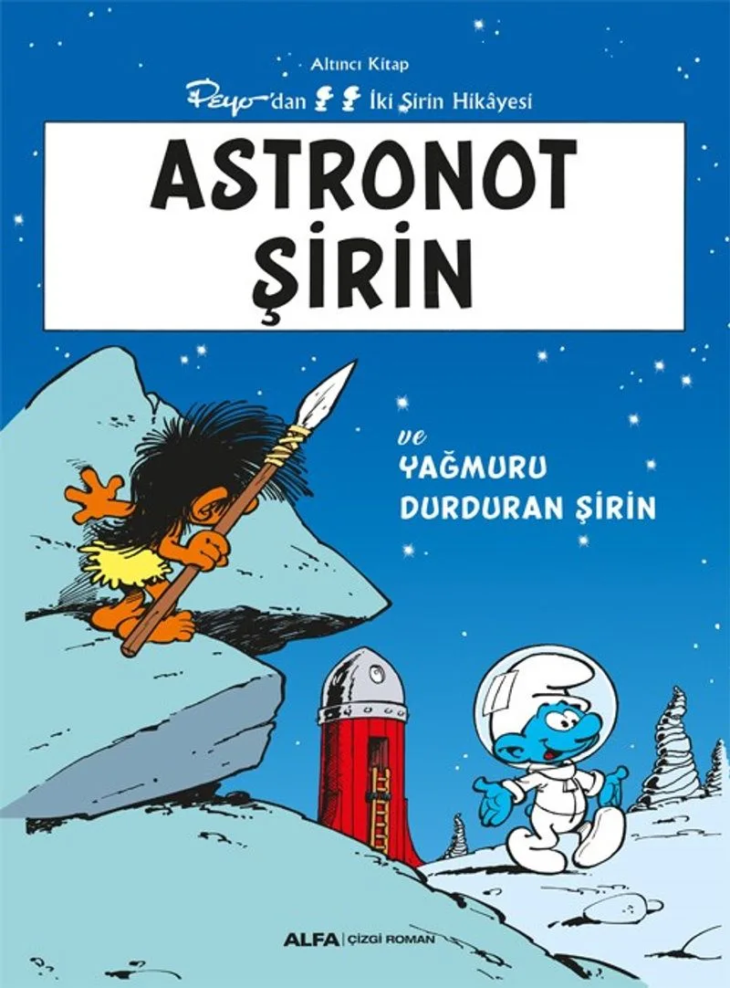 Astronot Şirin ve Yağmuru Durduran Şirin / Şirinler 6