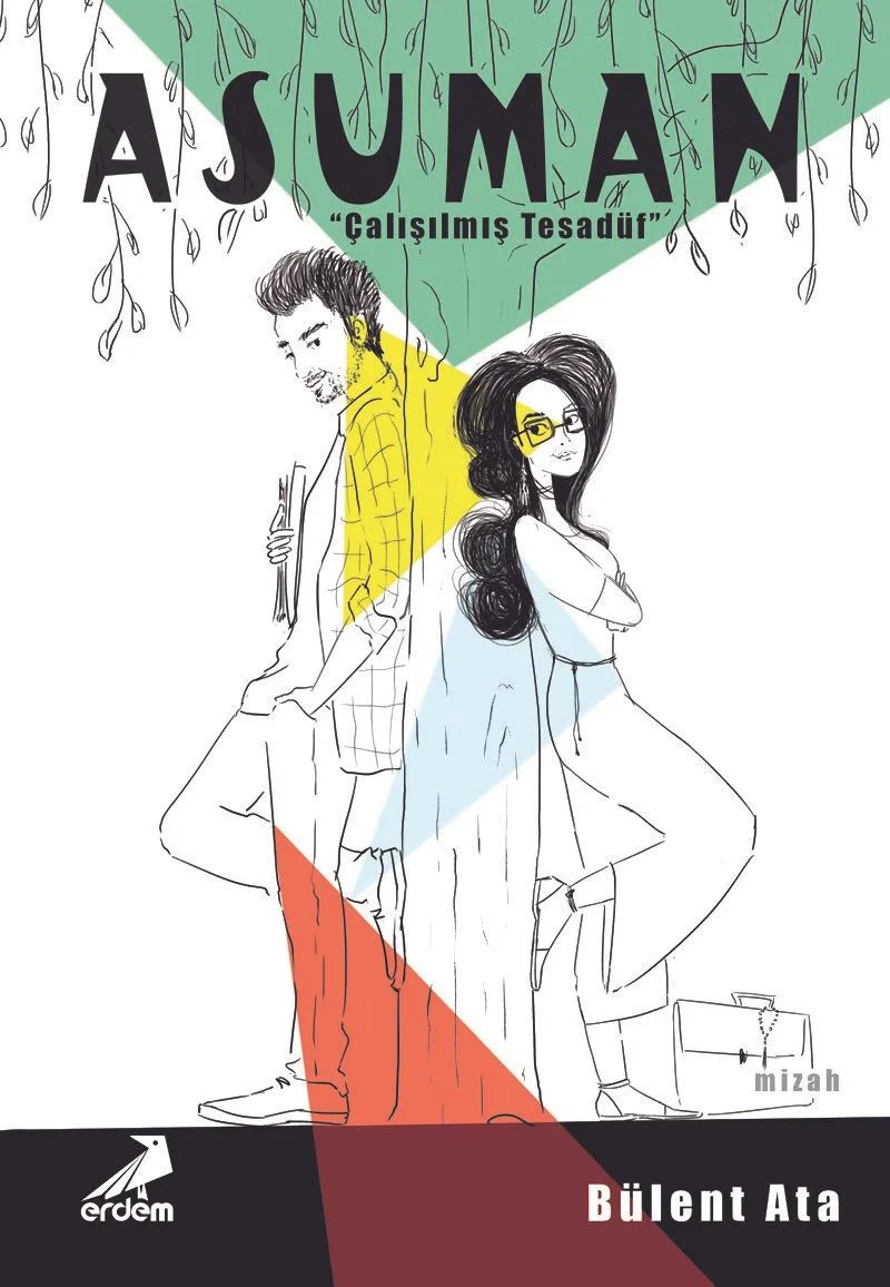 Asuman Çalışılmış Tesadüf
