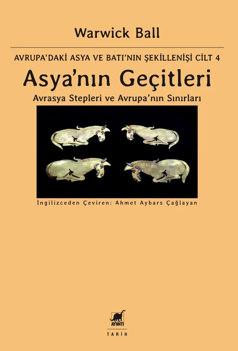 Asya'nın Geçitleri Avrasya Stepleri ve Avrupa'nın Sınırları