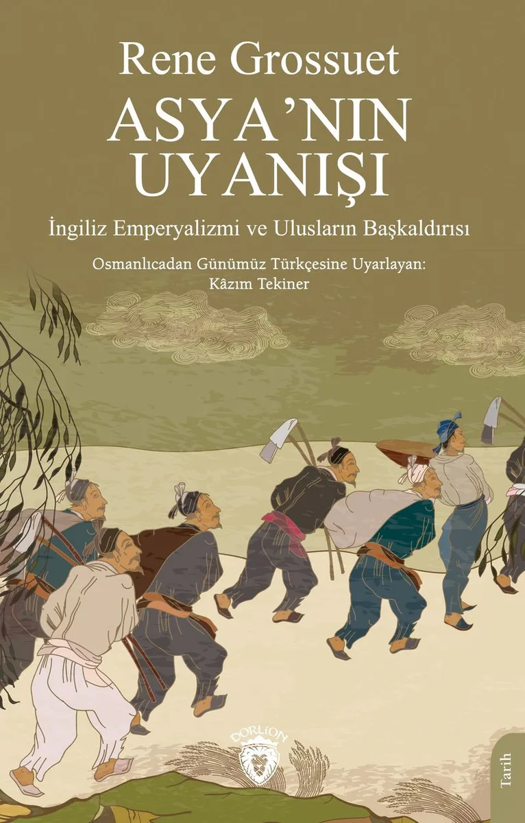 Asya'nın Uyanışı İngiliz Emperyalizmi ve Ulusların Başkaldırısı