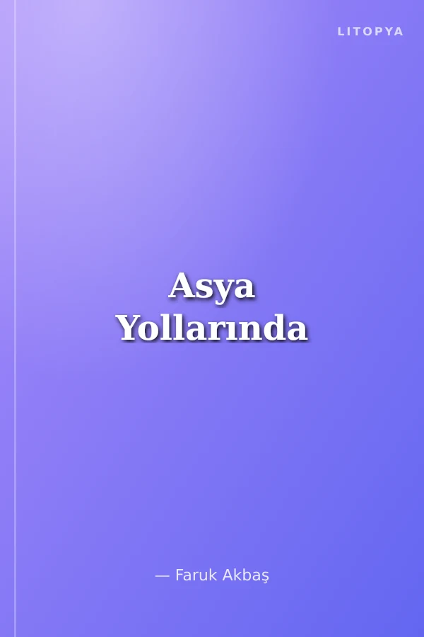 Asya Yollarında