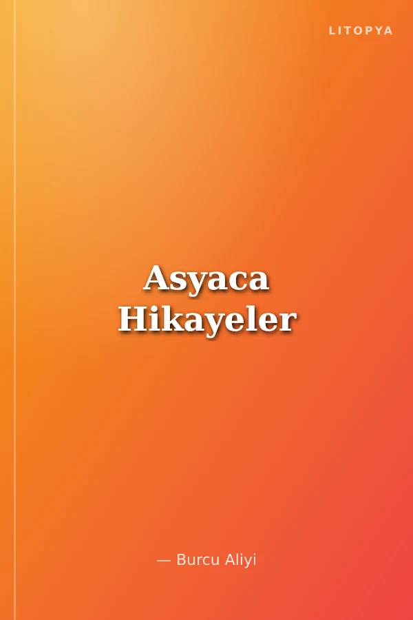 Asyaca Hikayeler