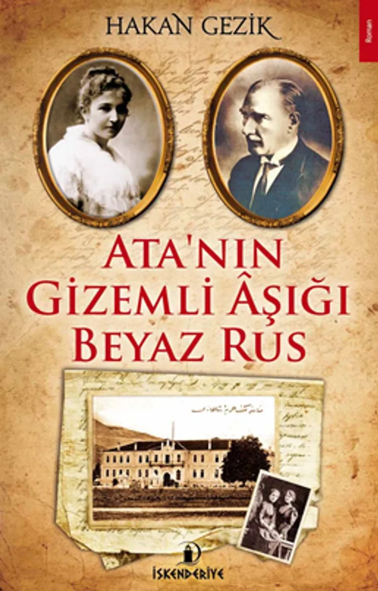 Ata'nın Gizemli Aşığı Beyaz Rus