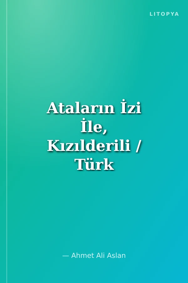 Ataların İzi İle, Kızılderili / Türk Kültür İlişkileri