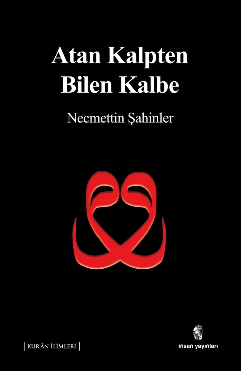 Atan Kalpten Bilen Kalbe