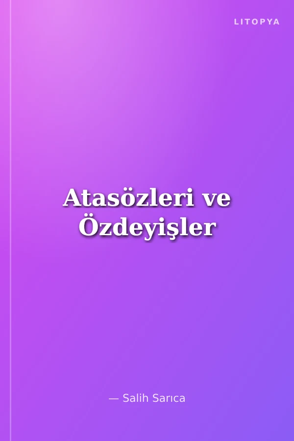 Atasözleri ve Özdeyişler