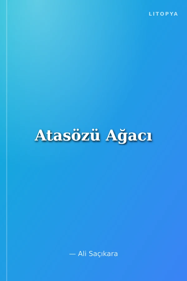 Atasözü Ağacı