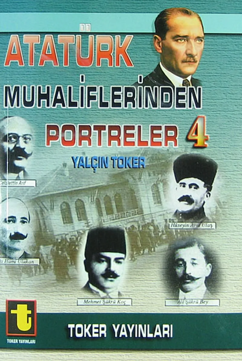 Atatürk Muhaliflerinden Portreler 4