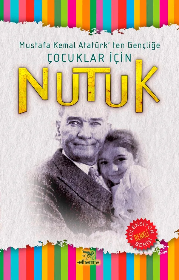 Atatürk'ten Gençliğe Çocuklar İçin Nutuk