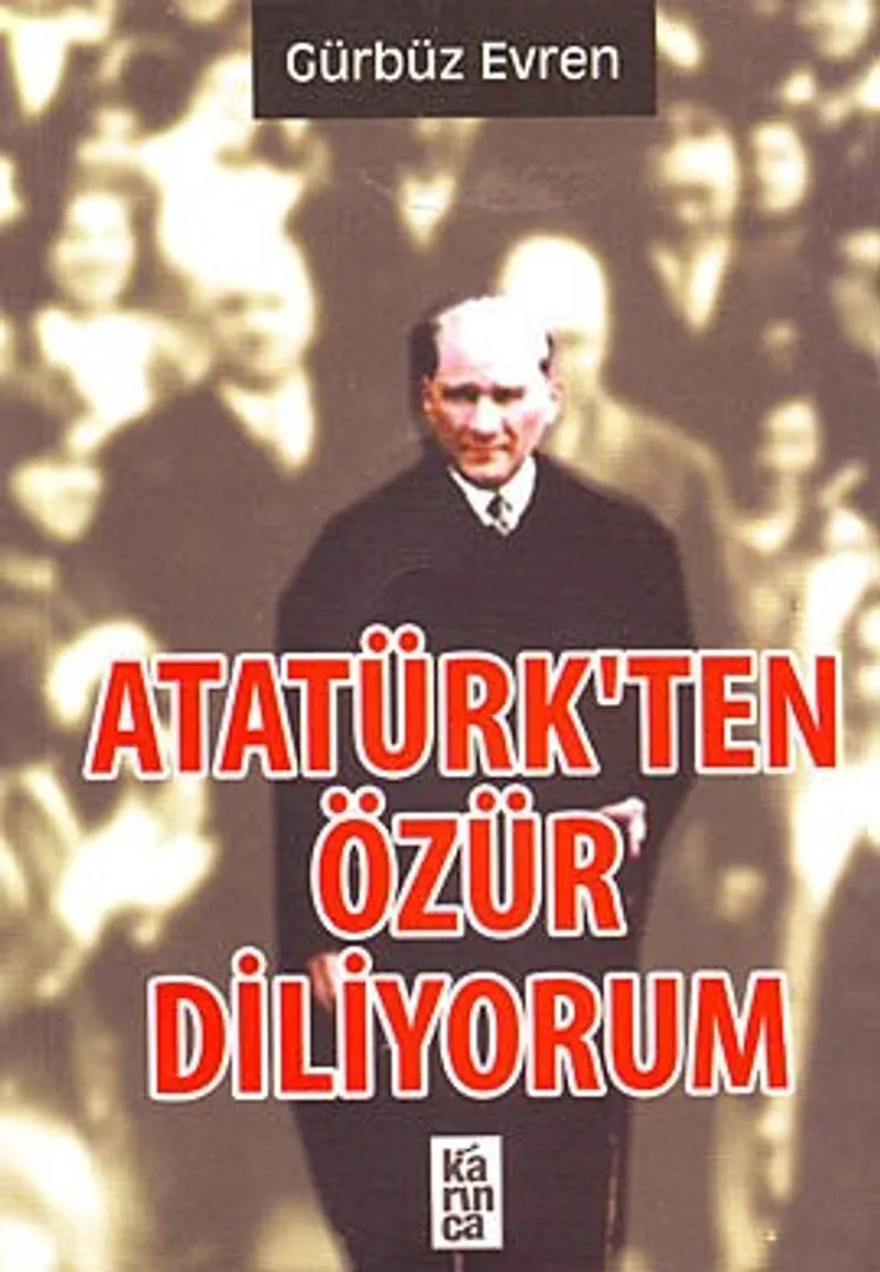 Atatürk'ten Özür Diliyorum