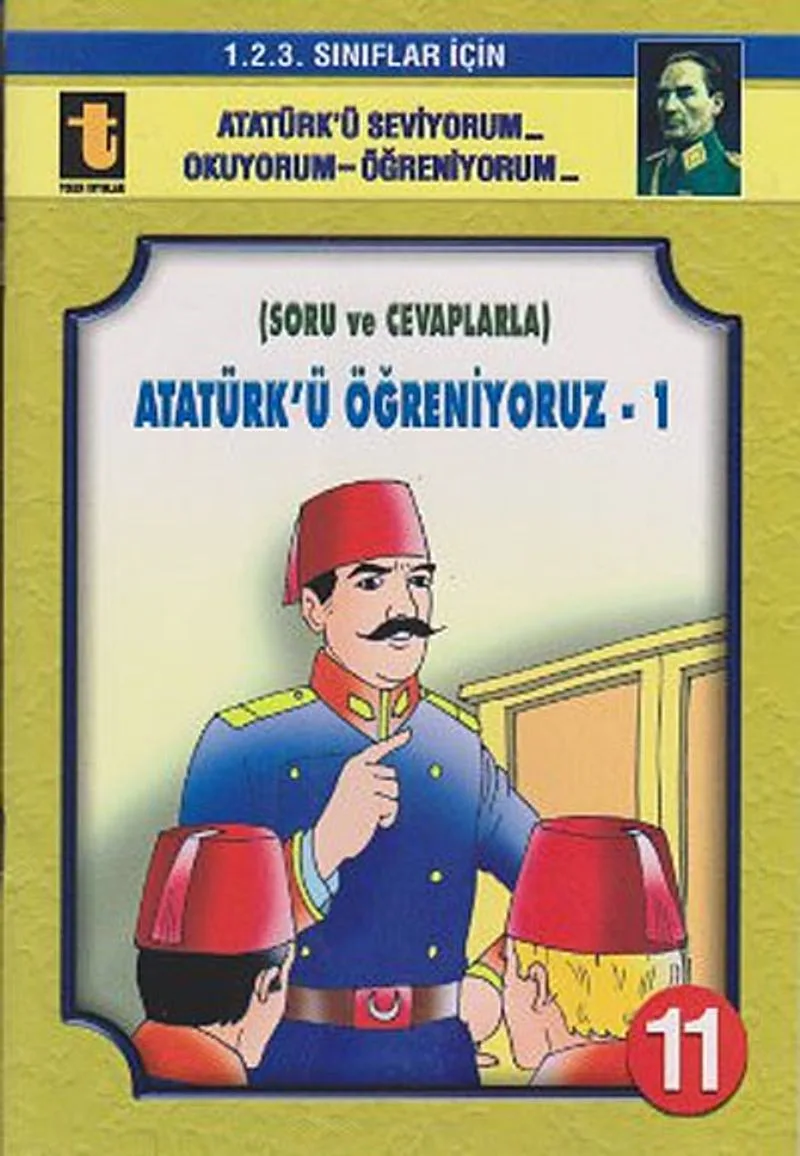 Atatürk'ü Öğreniyoruz -1 / 11 (Soru ve Cevaplarla) (Eğik El Yazısı)
