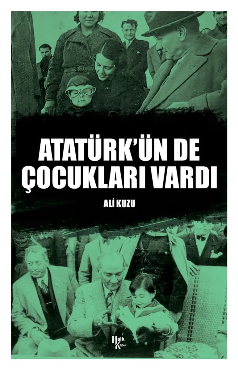 Atatürk'ün De Çocukları Vardı