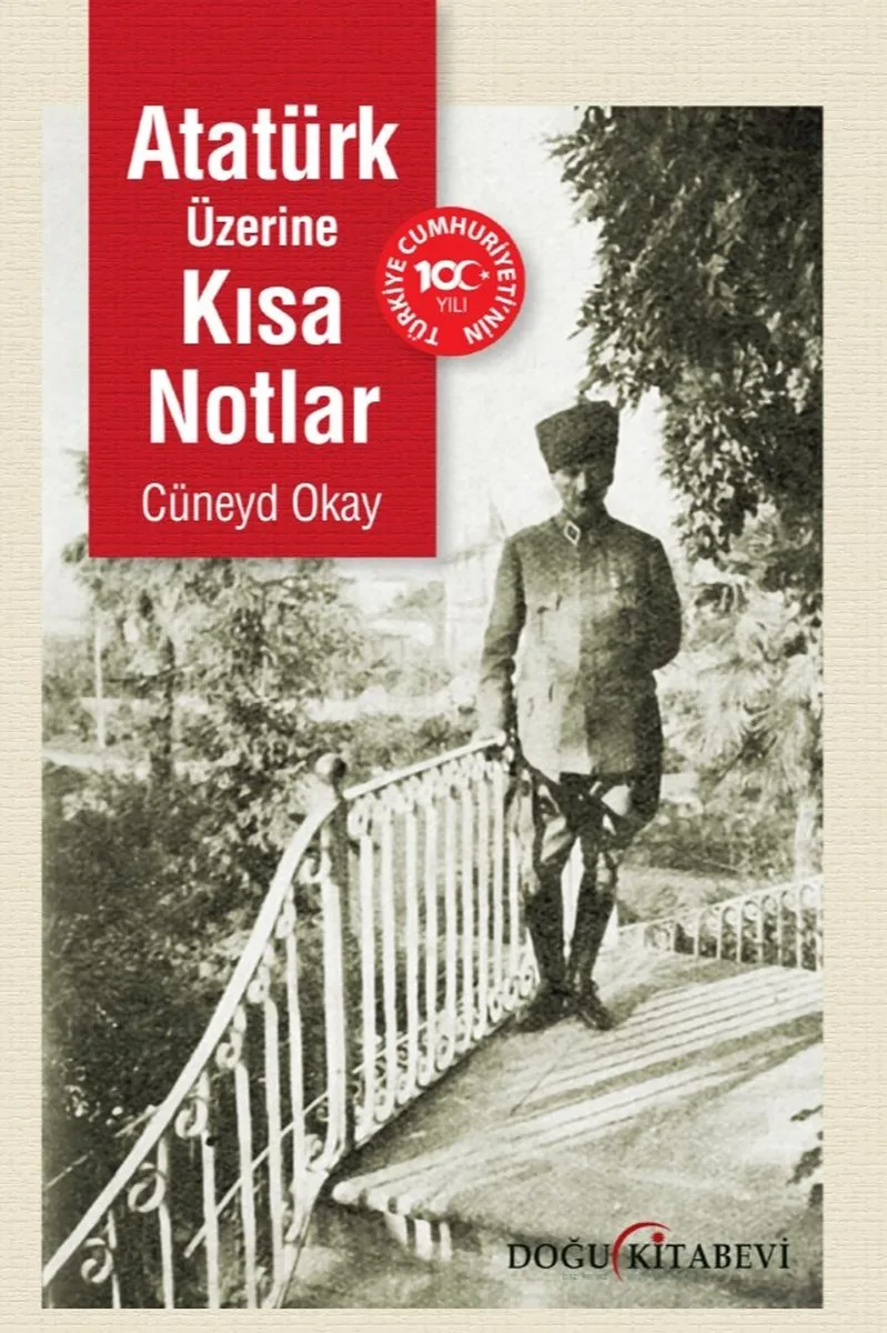Atatürk Üzerine Kısa Notlar